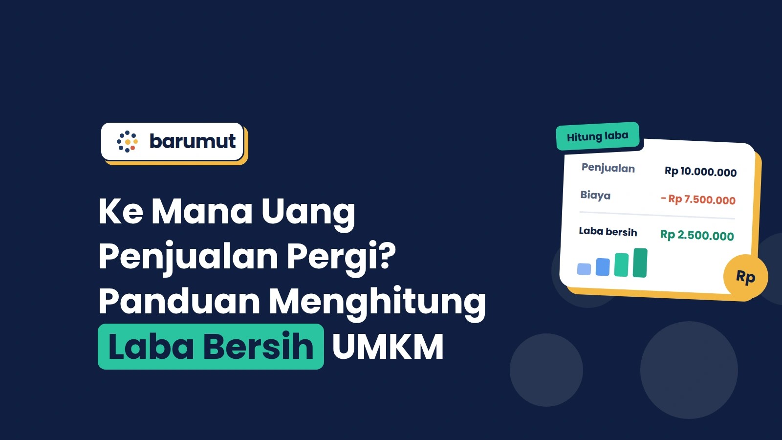 Ke Mana Uang Penjualan Pergi? Panduan Menghitung Laba Bersih UMKM